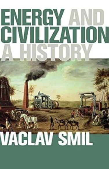Energy and Civilization:  A History book cover