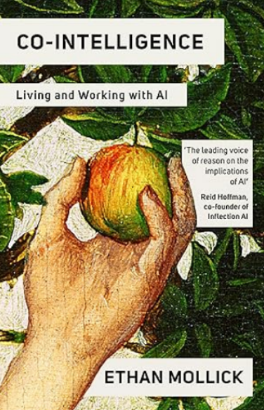 Co-Intelligence: Living and Working with AI book cover