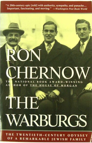 The Warburgs: The Twentieth-Century Odyssey of a Remarkable Jewish Family