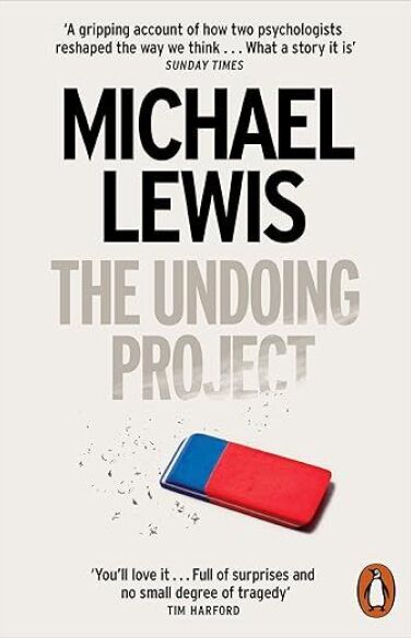 The Undoing Project: A Friendship That Changed the World book cover