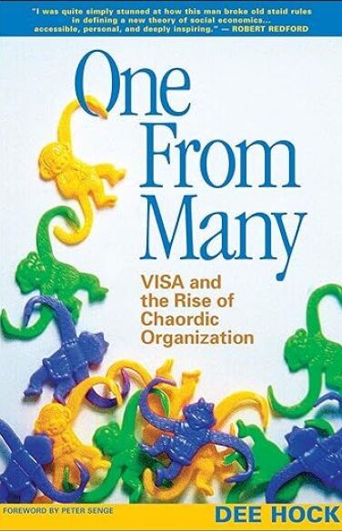 One from Many: VISA and the Rise of Chaordic Organization book cover