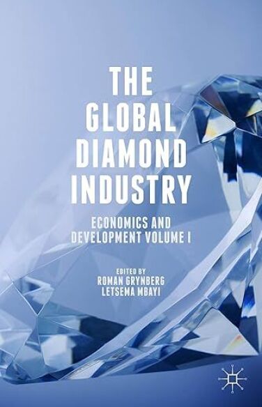 The Global Diamond Industry: Economics and Development Volumes I&II book cover